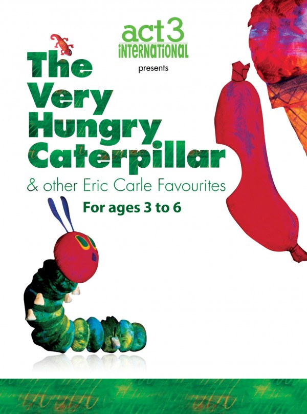 ACT-3 International presents The Very Hungry Caterpillar
